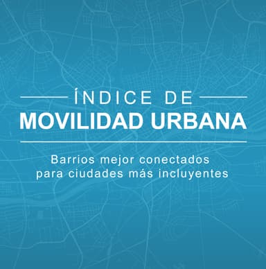 Portada: Índice de Movilidad Urbana 2019